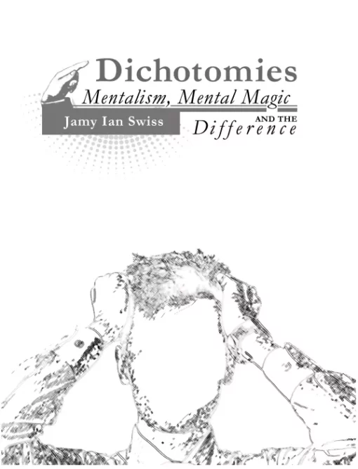 Dichotomies by Jamy Ian Swiss