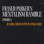 Reading Minds With Playing Cards by Fraser Parker (Episode 1)