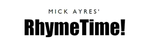 RhymeTime by Mick Ayres.