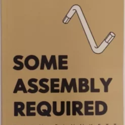 Some Assembly Required by Ryan Plunkett