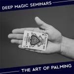 Benjamin Earl – Deep Magic Seminars Winter 2021 – The Art of Palming (January 14th) ( Instant Download )