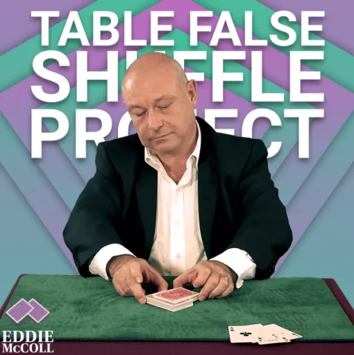 Eddie McColl - The Table False Shuffle Project ( Instant Download )