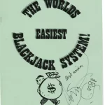 The World's Easiest Blackjack System! by Simon Lovell.