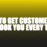 How To Get Customers To Rebook You Every time - The Netrix.