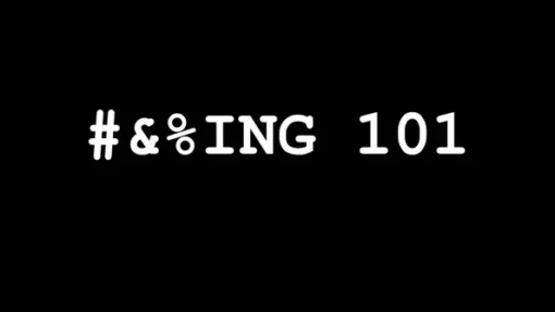 #&%ING 101 by Danny Goldsmith.