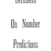 On Number Predictions by Bruce Bernstein