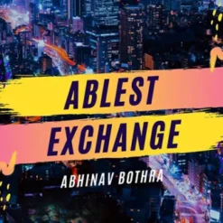 Abhinav Bothra – Ablest Exchange