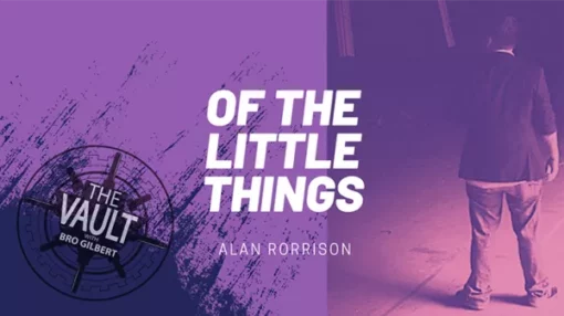 [Magic Video] Alan Rorrison – The Vault – Of the Little Things Vol. 1 (All files included)