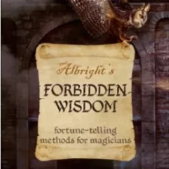 Albright's Forbidden Wisdom By Albright