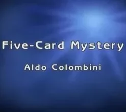 Aldo Colombini - 5-Card Mystery