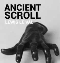 Ancient Scroll by Lewis Le Val