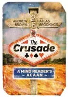 [Ebook] [Ebook] Andrew Brown & Atlas Brookings – The Crusade – A Mind Reader’s ACAAN (+ Bonus pdf)