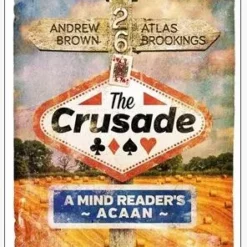 [Magic Video] Andrew Brown - The Crusade - A Mind Reader's ACAAN