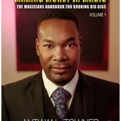 Antwan Towner – Making Money In Magic volume 1 ( Mp3 , Instant Download )