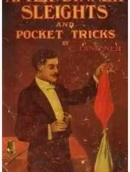 After Dinner Sleights and Pocket Tricks by C. Lang Neil