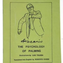 Psychology of Palming by Arturo de Ascanio.