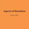 [Ebook] Aspects of Mentalism by Peter Wilker