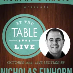 At the Table Live Lecture - Nicholas Einhorn ( Instant Download )