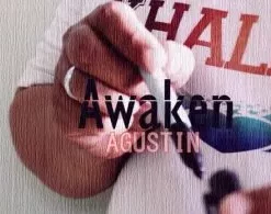 Awaken by Agustin