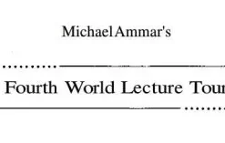 Fourth World Lecture Tour by Michael Ammar ( Instant Download )