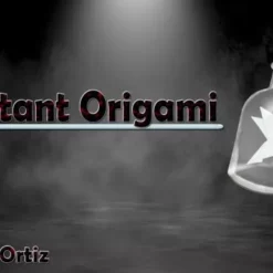 [Magic Video] Bachi Ortiz – Instant Origami ( Instant Download )