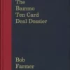 [Ebook] [Ebook] The Bammo Ten Card Deal Dossier by Bob Farmer