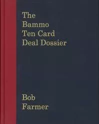 [Ebook] [Ebook] The Bammo Ten Card Deal Dossier by Bob Farmer