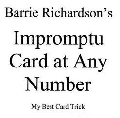 Barrie Richardson - Impromptu Card At Any Number ( Instant Download )