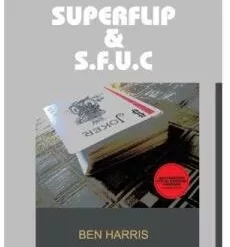 Ben Harris - SuperFlip & S.F.U.C