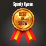 Best in Show by Spooky Nyman.