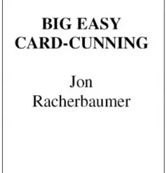 Big Easy Card Cunning by Jon Racherbaumer