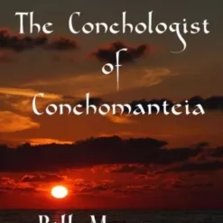 [Magic Video] Bill Montana - The Conchologist of Conchomanteia