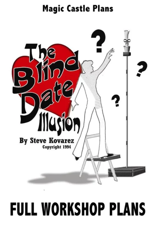 Blind Date Illusion Plans by Steve Kovarez.