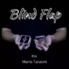 [Magic Video] PH & Mario Tarasini – Blind Flap (Gimmick construction explained)