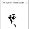 [Ebook|Mentalism & Hypnosis] The Art of Mentalism 3 by Bob Cassidy