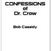 [Magic Video] Bob Cassidy - The Confessions of Dr Crow