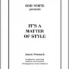 [Ebook] Bob White - It's a Matter of Style ( Instant Download )