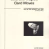 [Ebook] Justin Higham – Bold and Illogical Card Moves - Instant Download