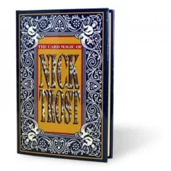 Card Magic of Nick Trost by Nick Trost