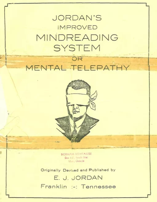 Jordan's Improved Mindreading System or Mental Telepathy by E J Jordan.