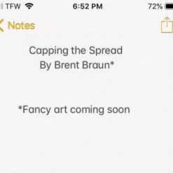 Brent Braun – Capping The Spread (Instant Download)