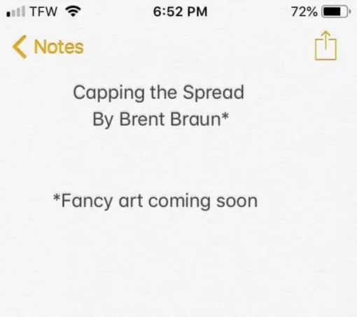 Brent Braun – Capping The Spread (Instant Download)