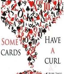 Some Cards Have a Curl by Marcelo Insua