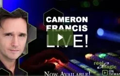 Cameron Francis Reel Magic Live!