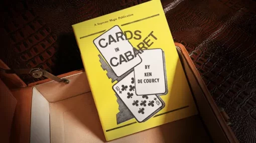 Ken de Courcy – Cards in Cabaret ( Instant Download )