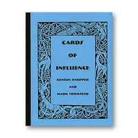 Cards of Influence by Mark Townsend & Kenton Knepper