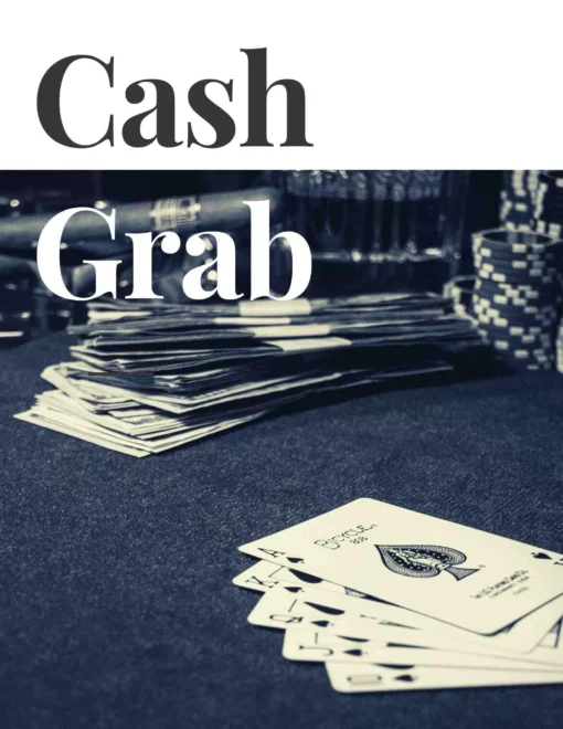 Cash Grab by Jason Ladanye.