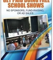 Get Paid Doing Free School Shows by Devin Knight