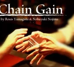 Chain Gain by Rouis Yamagishi & Nobuyuki Nojima