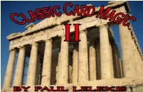 [Magic Video] CLASSIC CARD MAGIC II by Paul A. Lelekis (Instant Download)